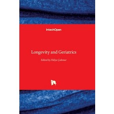 (영문도서)Longevity and Geriatrics Hardcover, Intechopen, English, 9781836353010