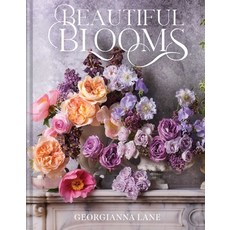 (영문도서)Beautiful Blooms: A Photographic Celebration Hardcover, Gibbs Smith, English, 9781423669661