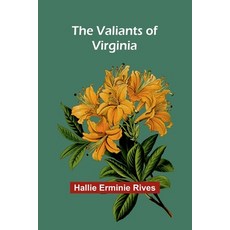 (영문도서) The Valiants of Virginia Paperback, Alpha Edition, English, 9789362099273