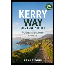 (英文圖書)Kerry Way Hiking Guide: Self-Guided Ireland Walking Route with 6-10 Day Itinerar... 平裝版, Independently Published, 英文