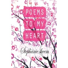 (영문도서) Poems To My Heart Paperback, Independently Published, English, 9798353904007