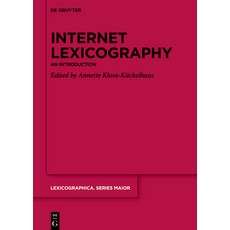 (영문도서) Internet Lexicography: An Introduction Hardcover, de Gruyter, English, 9783111205212