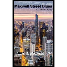 (영문도서) Maxwell Street Blues Paperback, Marc Krulewitch, English, 9780692040539