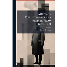 (英文圖書)Military Deployments as a Respite From Burnout 精裝版, Hutson Street Press, 英文