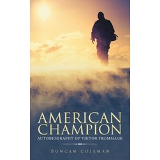 (英文圖書)American Champion: Autobiography of Viktor Frommage 平裝版, Litprime Solutions, 英文