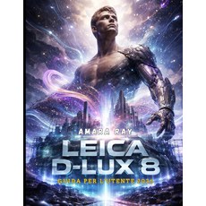 라이카 D-LUX 8 지침 PER LUTTE 2026 이탈리아 에디션, 기본