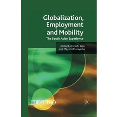 Globalisation and Employment in South Asia: The South Asian Experience Paperback, Palgrave MacMillan, English, 9781349359592