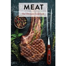 Meat: The Ultimate Cookbook Hardcover, Cider Mill Press
