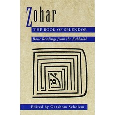 (영문도서) Zohar: The Book of Splendor: Basic Readings from the Kabbalah Paperback, Knopf Doubleday Publishing ..., English, 9780805210347