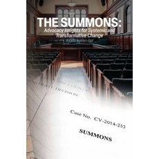 (영문도서) The Summons: Advocacy Insights for Systemic and Transformative Change Paperback, Spines, English, 9798895693391