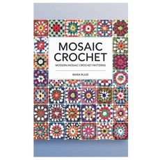 (영문도서) Mosaic Crochet: Modern Mosaic Crochet Patterns Paperback, Independently Published, English, 9798301458309