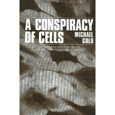 (영문도서)A Conspiracy of Cells: One Woman's Immortal Legacy-And the Medical Scandal It Ca... Paperback, State University of New Yor..., English, 9780887060748