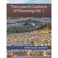 (영문도서) The Laws & Customs of Mourning Vol. 1 Paperback, Independently Published, English, 9781793129123