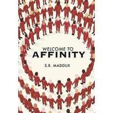 (영문도서)Welcome To Affinity Hardcover, Rein Films, LLC, English, 9798999055910