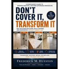 (英文圖書)Don't Cover It Transform It: How to Update Floors Walls Showers and Countert... 平裝版, Independently Published, 英文, 平裝本
