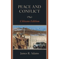 (영문도서)Peace and Conflict: Citizens Edition Hardcover, Hamilton Books, English, 9780761892090