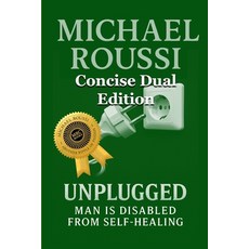 (英文圖書)Cyber Soularism & Unplugged (Concise Dual Edition): A Soularism Philosophy 平裝版, Independently Published, 英文