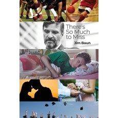 (영문도서) There's So Much to Miss Paperback, Dorrance Publishing Co., English, 9798886831054