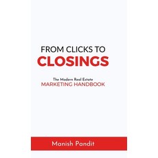 (英文圖書)From Clicks to Closings: The Modern Real Estate Marketing Handbook 精裝版, Notion Press, 英文