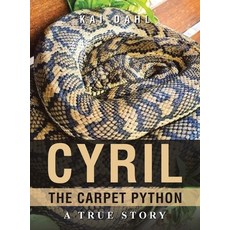 (英文圖書)Cyril the Carpet Python: A true story 精裝版, Xlibris Au, 英文
