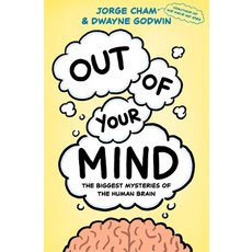 (영문도서) Out of Your Mind: The Biggest Mysteries of the Human Brain Hardcover