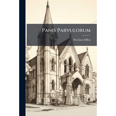 (英文圖書)Panis Parvulorum 平裝版, Nabu Press, 英文