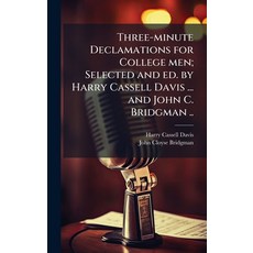 (英文圖書)Three-minute Declamations for College men; Selected and ed. by Harry Cassell Dav... 精裝版, Hutson Street Press, 英文