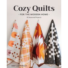 (영문도서)Cozy Quilts for the Modern Home: 16 Seasonal Projects Paperback, Stash Books, English, 9781644036099