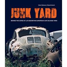 Junkyard: Behind the Gates at California's Secretive European-Car Salvage Yard Hardcover, Motorbooks International, English, 9780760367681