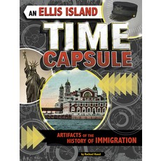 An Ellis Island Time Capsule: Artifacts of the History of Immigration Paperback, Capstone Press