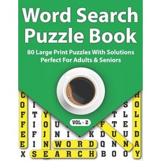 Word Search Puzzle Book: 80 Word Search Large Print Logic Puzzles And Solutions To Make Your Day Enj... Paperback, Independently Published, English, 9798593182623
