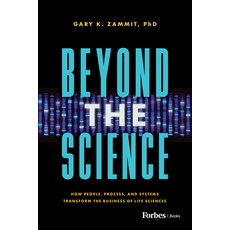 (外文書)Beyond the Science: How People Process and Systems Transform the Business of Li... Hardcover, Forbes Books, English