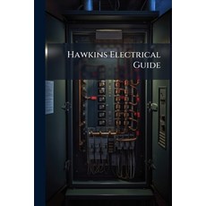 (영문도서)Hawkins Electrical Guide: Questions Answers & Illustrations; a Progressive Cour... Paperback, Nabu Press, English, 9781144910080