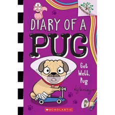 Diary of a Pug #12: Get Well Pug (A Branches Book)