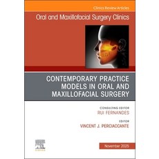 (영문도서)Contemporary Practice Models in Oms an Issue of Oral and Maxillofacial Surgery... Hardcover, Elsevier, English, 9780443347276