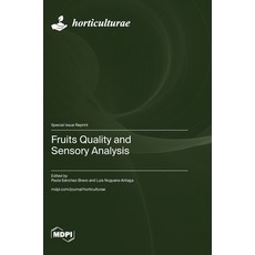 (영문도서) Fruits Quality and Sensory Analysis Hardcover, Mdpi AG, English, 9783725829934