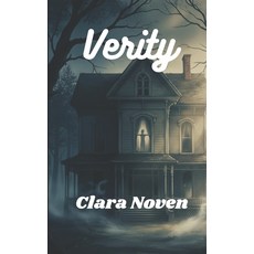 (영문도서)Verity: Her Silence Is Not What It Seems. Paperback, Independently Published, English, 9798274050166