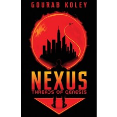 (英文圖書)Nexus: Threads of Genesis 平裝版, Independently Published, 英文