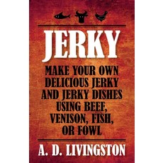 (영문도서)Jerky Paperback, Lyons Press, English, 9781599219844