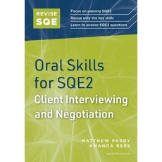 (영문도서)Revise SQE Oral Skills for SQE2: Client Interviewing and Negotiation Paperback, Revise Sqe, English, 9781917183079