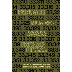 (영문도서) Refugee Number 33 333: Selected Poems Paperback, Phoneme Media, English, 9781646052714