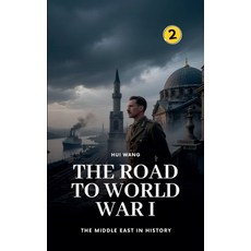 (英文圖書)The Road to World War I: The Middle East in History 平裝版, Hui Wang, 英文