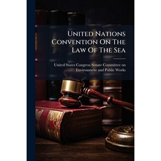 (英文圖書)United Nations Convention On The Law Of The Sea 平裝版, Hutson Street Press, 英文
