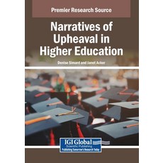 (英文圖書)Narratives of Upheaval in Higher Education 平裝版, IGI Global, 英文