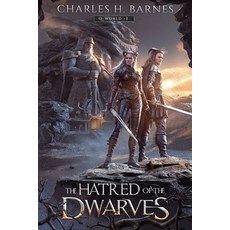 (영문도서) The Hatred of the Dwarves: An Epic Fantasy LitRPG Adventure Paperback, Independently Published, English, 9798879687811