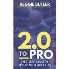 2.0 To PRO: The Student's Guide To Raise Up and Dunk Life Paperback, Full Court Vision, English, 9780578597669