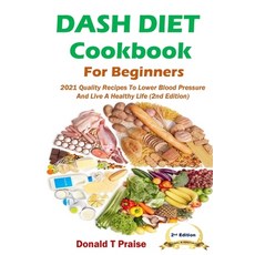 Dash Diet Cookbook For Beginners Paperback, Amoley Publishing, English, 9781954634763