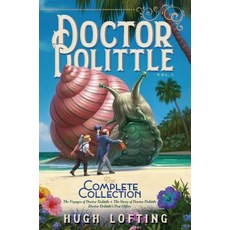 Doctor Dolittle the Complete Collection Vol. 1 1: The Voyages of Doctor Dolittle; The Story of Doc... Hardcover, Aladdin Paperbacks, English, 9781534448919