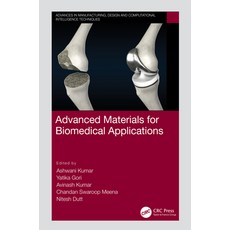 (영문도서) Advanced Materials for Biomedical Applications Paperback, CRC Press, English, 9781032356075