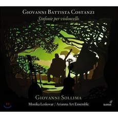 GIOVANNI BATTISTA COSTANZI - SINFONIE PER VIOLONCELLO/ GIOVANNI SOLLIMA 코스탄치: 첼로와 콘티누오를 위한 신포니아 오스트리아수입반, 1CD